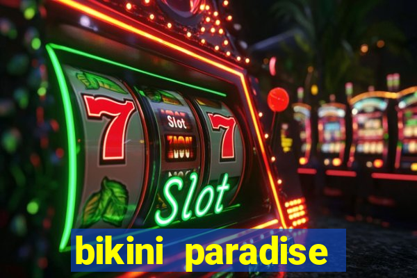 bikini paradise slot demo