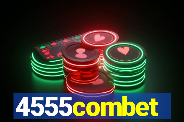 4555combet