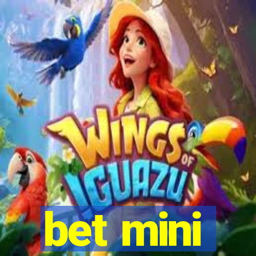 bet mini