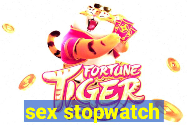 sex stopwatch