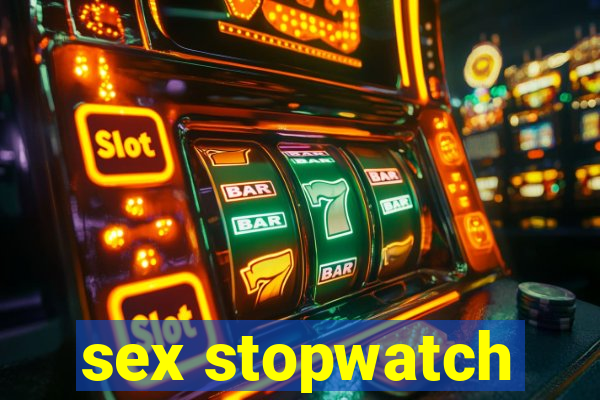 sex stopwatch