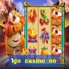 1go casino no deposit bonus