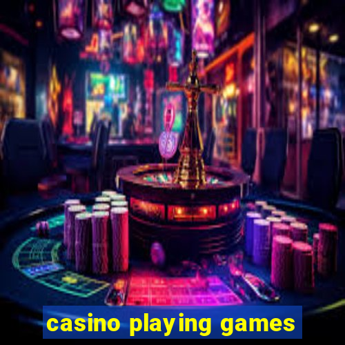 casino playing games