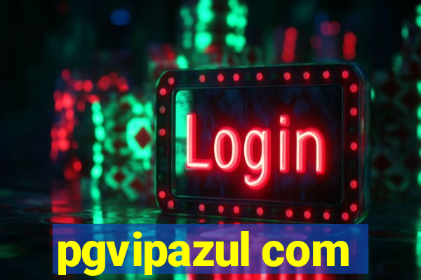 pgvipazul com