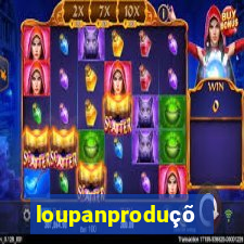 loupanproduções