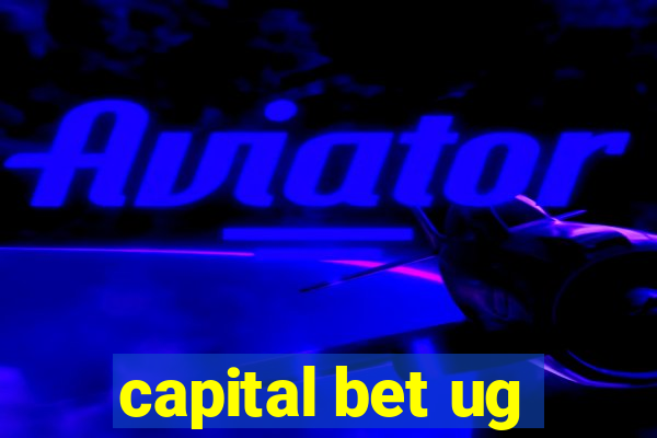 capital bet ug