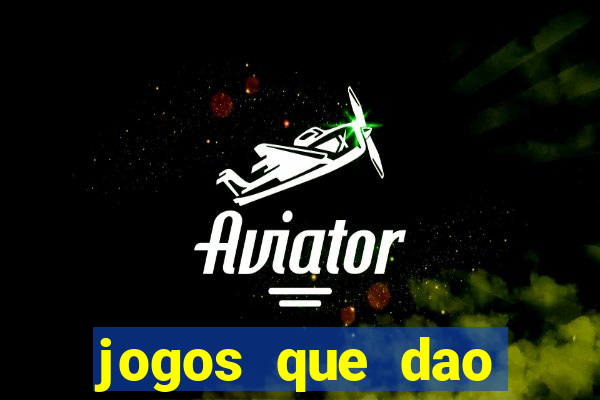 jogos que dao dinheiro online