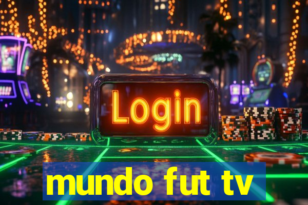 mundo fut tv