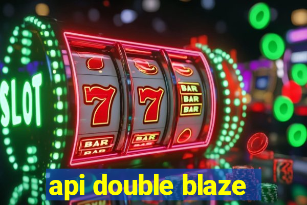 api double blaze