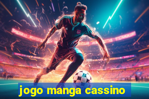 jogo manga cassino