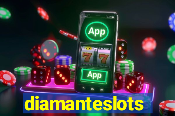 diamanteslots