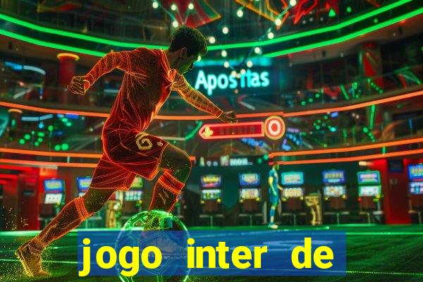 jogo inter de milao e milan