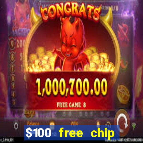 $100 free chip casino captain jack