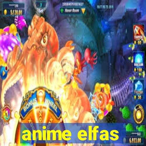 anime elfas