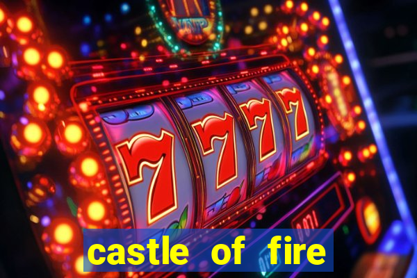 castle of fire slot demo