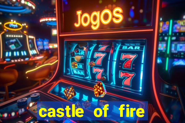 castle of fire slot demo