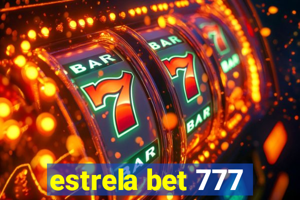 estrela bet 777