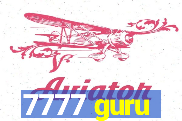 7777 guru