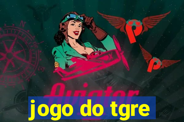 jogo do tgre