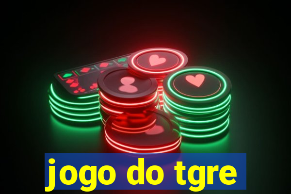 jogo do tgre