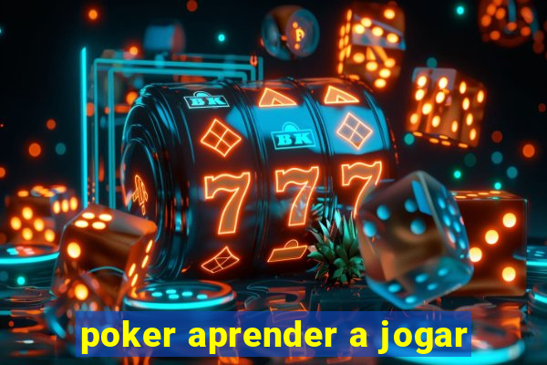 poker aprender a jogar