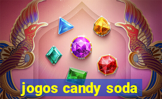 jogos candy soda