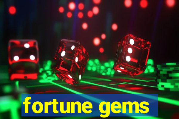 fortune gems