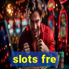 slots fre