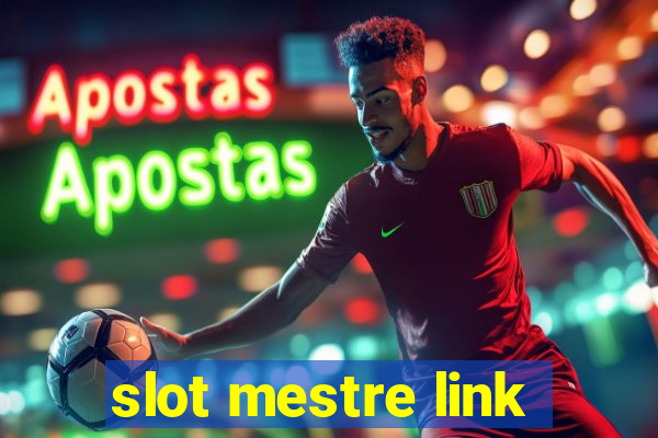 slot mestre link