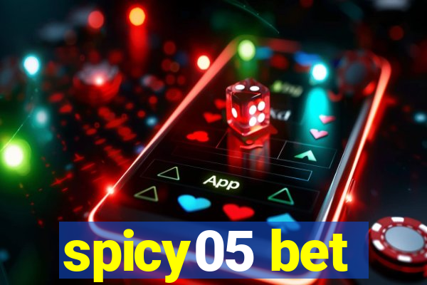 spicy05 bet