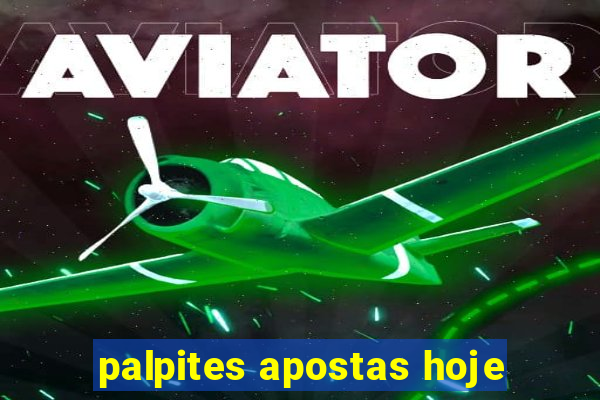 palpites apostas hoje