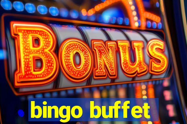 bingo buffet