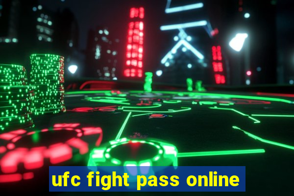 ufc fight pass online