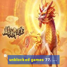 unblocked games 77. ...