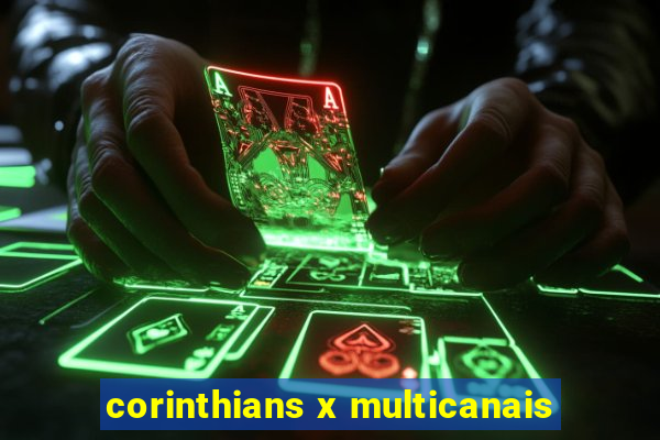 corinthians x multicanais