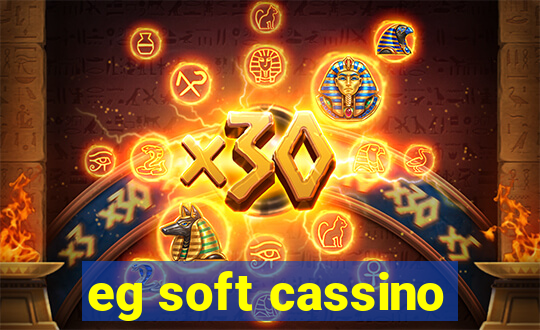 eg soft cassino