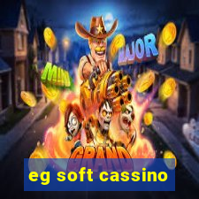 eg soft cassino