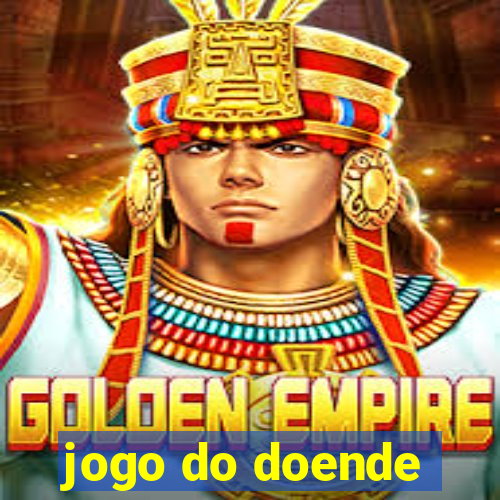 jogo do doende