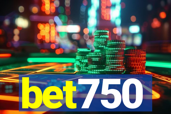 bet750