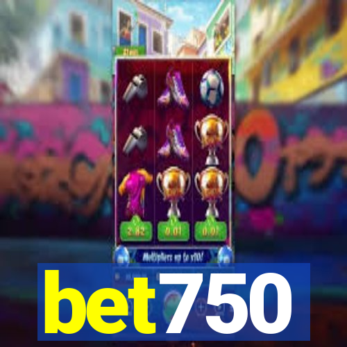 bet750