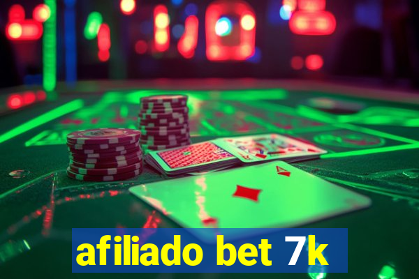 afiliado bet 7k