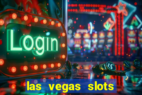 las vegas slots machines free games