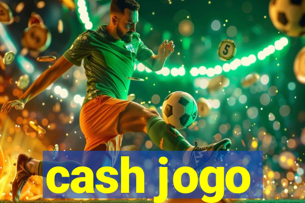 cash jogo