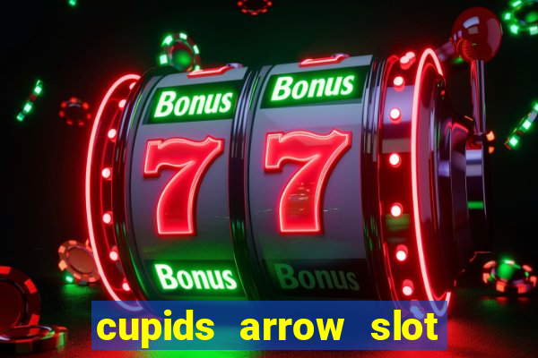 cupids arrow slot free play