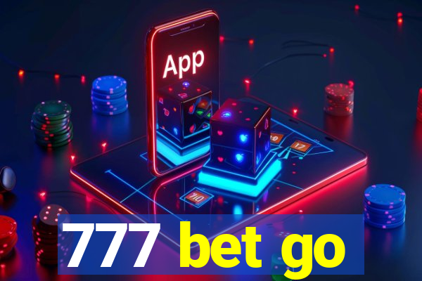 777 bet go