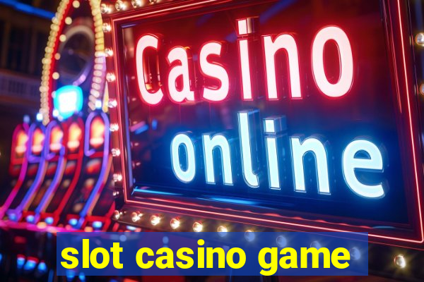 slot casino game