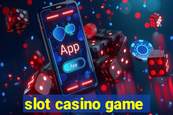 slot casino game