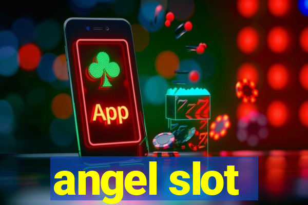 angel slot