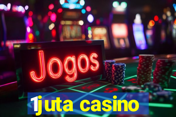 1juta casino