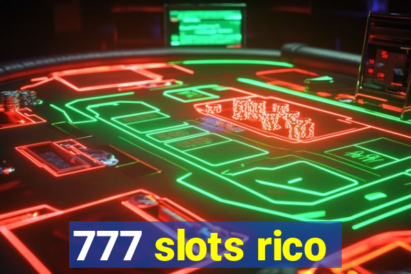 777 slots rico